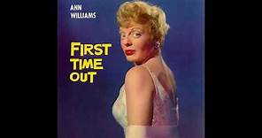Ann Williams - First Time Out (1961) (Full Album)