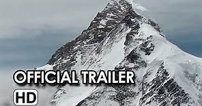 The Summit Official Trailer #1 (2013) - K2 Documentary HD