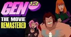 Gen 13 The Movie HD Remastered | Lost DC Comics Wildstorm Animated Movie AI Enhanced