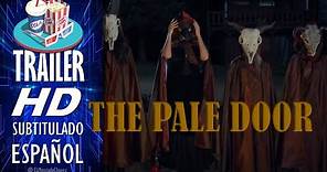 THE PALE DOOR (2020) 🎥 Tráiler Oficial En ESPAÑOL (Subtitulado) LATAM 🎬 Película, Terror, Vaqueros