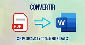 Convertir PDF a WORD sin programas GRATIS