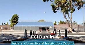 FCI Dublin | Dublin California Prison