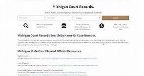 Michigan Court Records (Public / Criminal Search Online By Case or Name Free)