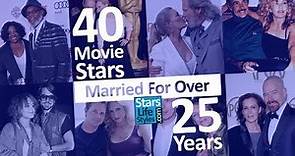 40 Actors And Actresses Married For Over 25 Years | Movie Stars Then And Now | Celebrity Couples