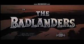 The Badlanders 1958 title sequence