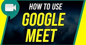 How to use Google Meet - Video Conferencing - Beginner's Guide