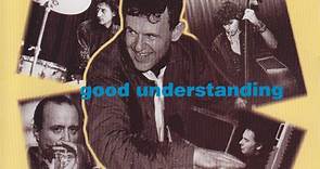 Al Copley & The Fabulous Thunderbirds - Good Understanding