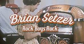 Brian Setzer - Rock Boys Rock (Official Music Video)