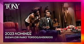 Suzan-Lori Parks' Topdog/Underdog | 2023 Tony Award Nominee