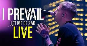 I Prevail - Let Me Be Sad - LIVE from Rehearsal