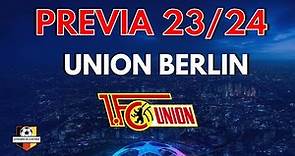 PREVIA A UNA TEMPORADA DE ENSUEÑO | EL UNION BERLIN 23/24