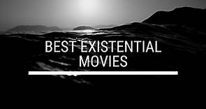 Top 5 Best Existential Movies