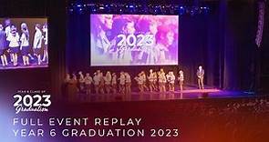 Full Event Replay | Year 6 Graduation 2023 | Varsity College Australia