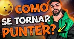 ⛔ Como se tornar um Punter? ⛔