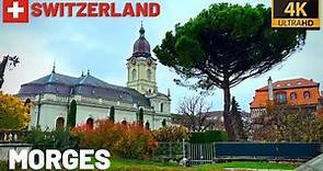 Morges Switzerland | Magical Town in Switzerland | 4K Walking Tour