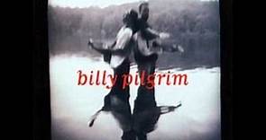 Billy Pilgrim - Hurricane Season