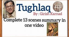 Tughlaq, play by Girish Karnad/Complete summary@Happy-Literature #englishliterature