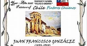 JUAN FRANCISCO GONZÁLEZ 1853 1933 PINTOR CHILENO