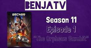 Archer Season 11 Episode 1 - REVIEW AND RECAP