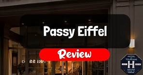 Passy Eiffel Review - Is This Paris Hotel Worth The Money?