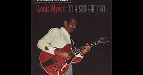 Louis Myers - I'm A Southern Man