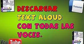 (Como) Descargar TextAloud Con Todas Las Voces En Español | 2016 | (LOQUENDO) (GRATIS) (FULL)