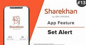 How to set alert on the Sharekhan App | Sharekhan App Features