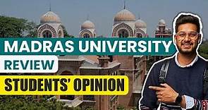 Madras University Review : Courses, Fees, Ranking, Placement