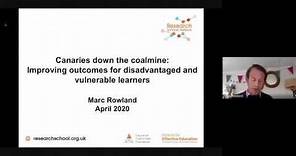 Marc Rowland: Improving outcomes for disadvantaged and vulnerable learners