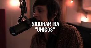 Siddhartha - Únicos | El Ganzo Session