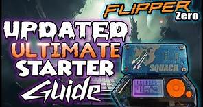 Flipper Zero : Updated and BEST Starter Guide!! Nov 2023!!!