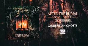 AFTER THE BURIAL - Laurentian Ghosts