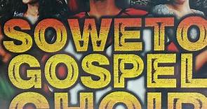 Soweto Gospel Choir - Voices From Heaven