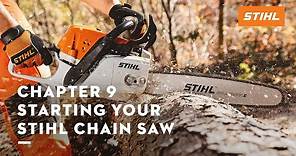 Chapter 9: Starting Your STIHL Chain Saw | STIHL Tutorial