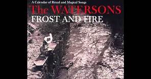 The Watersons - Frost & Fire: A Calendar Of Ritual And Magical Songs (1965) (Full Album)
