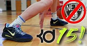 Nike KD 15 Performance Review! | Testing Kevin Durant’s NEW & FIRST Basketball Shoe After The NETS!