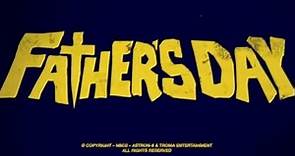 Father's Day - Trailer