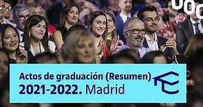 Resumen de los actos de graduación 2021 2022 Madrid | UOC