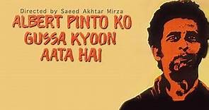 Albert Pinto Ko Gussa Kyon Aata Hai - 1980 Full Old Movie 720p HD | Naseeruddin Shah