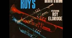 Roy Eldridge - Roy's Got Rhythm ( Full Album )