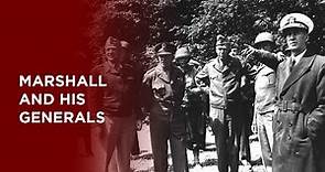 Marshall & His Generals