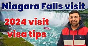 Visit visa Canada 2024| Niagara Falls visit in 2024 tips | family vacation.