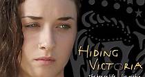Hiding Victoria - movie: watch streaming online