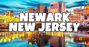 Best Things To Do in Newark New Jersey