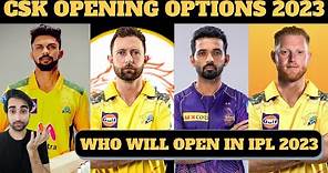 CSK Opener with Ruturaj Gaikwad in IPL 2023 | Ben Stokes or Devon Conway ? CSK Squad Review IPL 2023