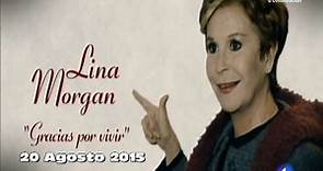 Especial Lina Morgan GRACIAS POR VENIR - Su vída en Cine & Teatro