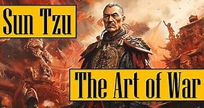 Sun Tzu: The Art of War - (My Narration)