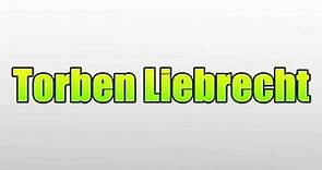 Torben Liebrecht