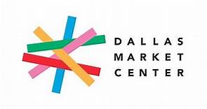 Dallas Market Center — A Lifestyle Marketplace