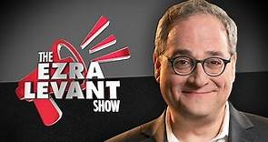 The Ezra Levant Show | Monday - Friday 8 P.M. ET | 6 P.M. MT